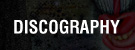 DISCOGRAPHY