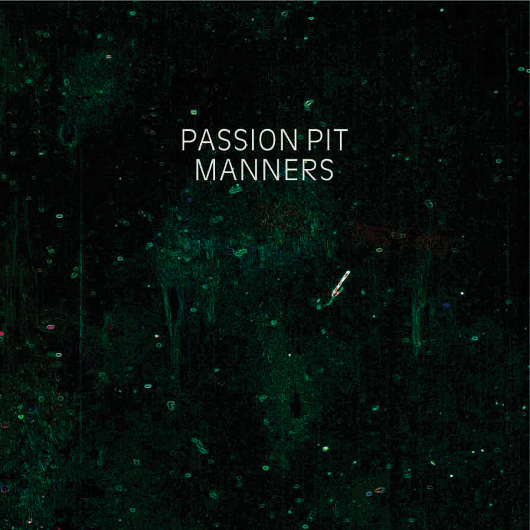 MANNERS / PASSION PIT