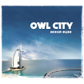 OCEAN EYES / OWL CITY