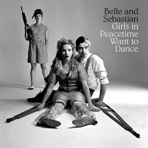 belleandsebastian_girlsinpeacetime_jkt.jpg