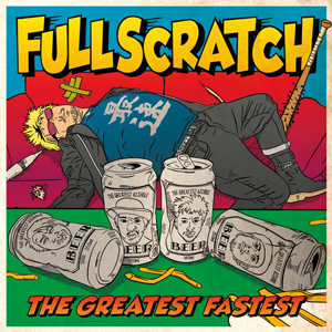 fullscratch_thegreatestfastest_jkt.jpg