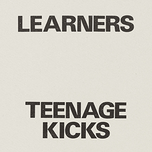 learners_teenagekicks_jkt.jpg