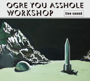 ogreyouasshole_workshop_jkt.jpg
