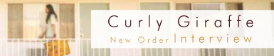 Curly Giraffe 『New Order』 Interview