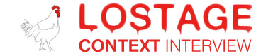 LOSTAGE 『CONTEXT』 Interview