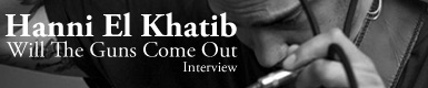 Hanni El Khatib 『Will The Guns Come Out』 Interview