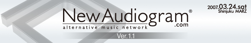 New Audiogram: オルタナティヴミュージック ウェブマガジン